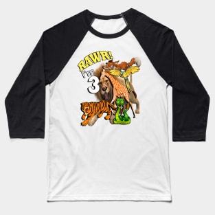 Birthday 3 Year Old Graphic Design Rawr I'm 3 Jungle Safari Baseball T-Shirt